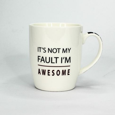 https://www.yellowoctopus.com.au/it-s-not-my-fault-i-m-awesome-mug
